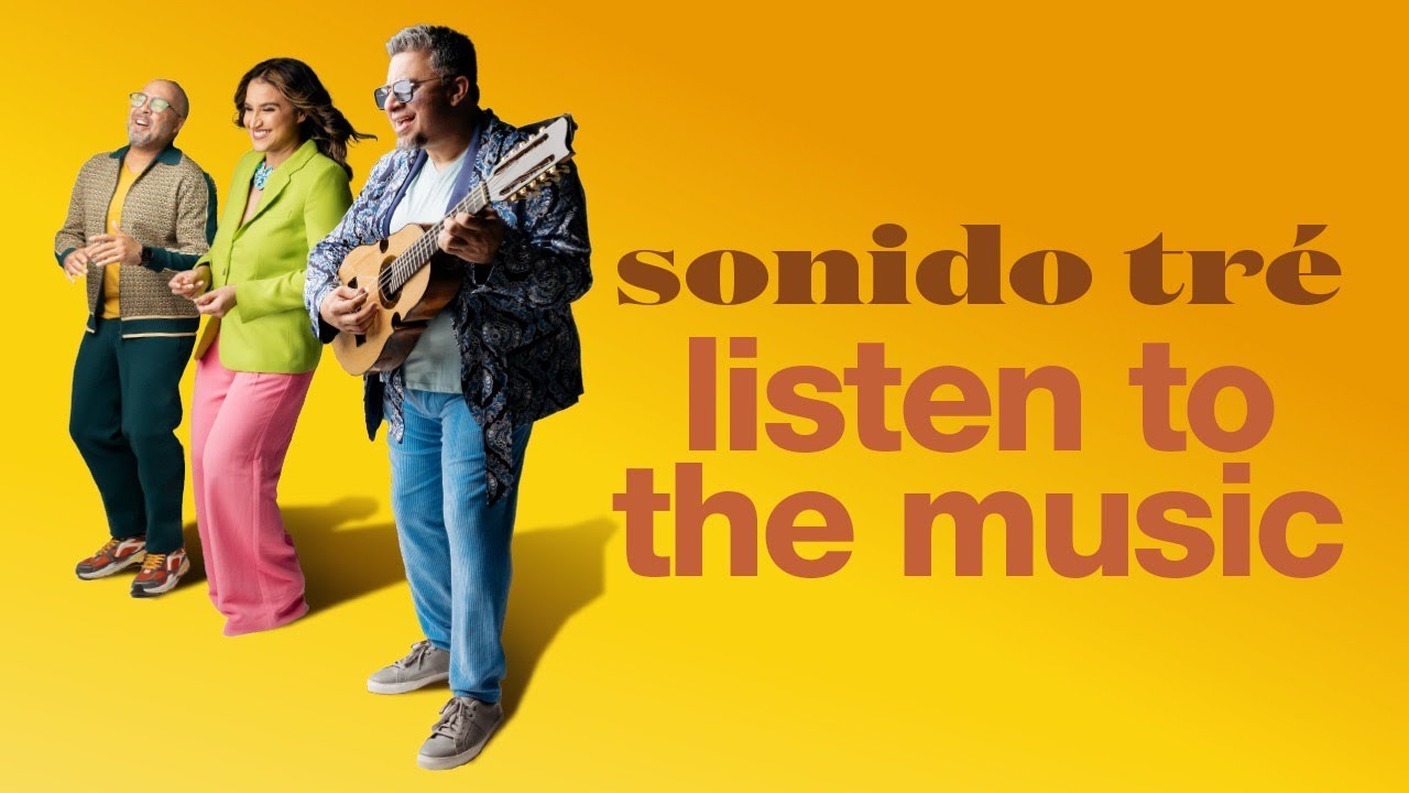Listen to the Music — Sonido Tré official music video