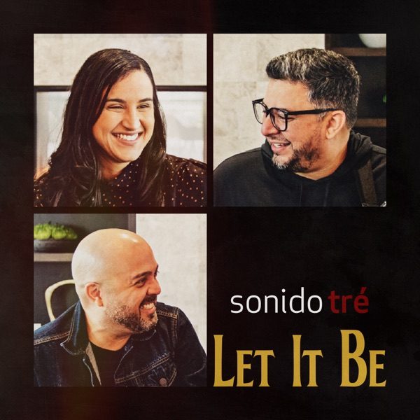 Let It Be — Sonido Tré single cover
