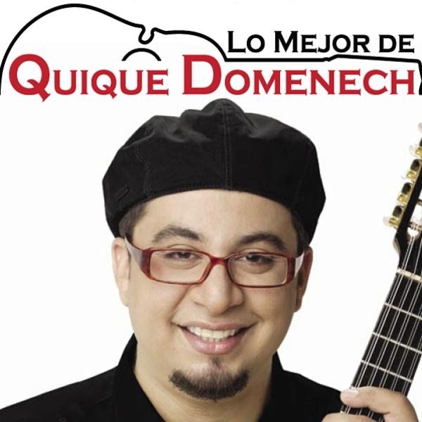 Lo Mejor De Quique Domenech — Quique Domenech album cover
